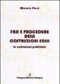 Fasi e procedure delle costruzioni edili. Le costruzioni pubbliche