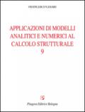 Applicazioni di modelli analitici numerici al calcolo strutturale