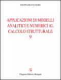 Applicazioni di modelli analitici numerici al calcolo strutturale