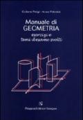 Manuale di geometria. Esercizi e temi d'esame svolti