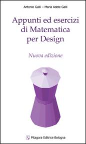 Appunti ed esercizi di matematica per design