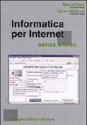 Informatica per internet senza sforzo