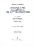 Uso razionale dell'energia nel settore trasporti. Seminario nazionale