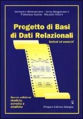 Progetto di basi di dati relazionali. Lezioni ed esercizi