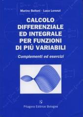 Calcolo differenziale ed integrale per funzioni di più variabili. Complementi ed esercizi