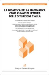 La didattica della matematica come chiave di lettura delle situazioni d'aula