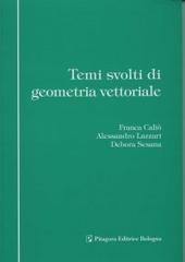 Temi svolti di geometria vettoriale