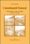 I movimenti franosi. Problematiche, analisi di stabilità, raccolta di esercizi