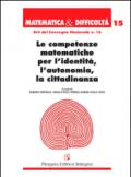 Le competenze matematiche per l'identità, l'autonomia, la cittadinanza