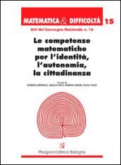 Le competenze matematiche per l'identità, l'autonomia, la cittadinanza