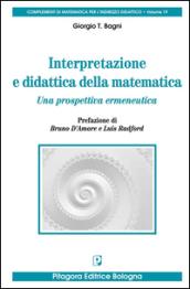 Interpretazione e didattica della matematica. Una prospettiva ermeneutica