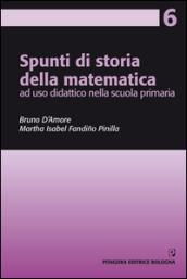 Spunti di storia della matematica, ad uso didattico nella scuola primaria