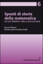 Spunti di storia della matematica, ad uso didattico nella scuola primaria