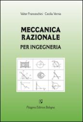 Meccanica razionale per ingegneria