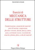 Esercizi di meccanica delle strutture. Caratterizzazione e proprietà dei materiali