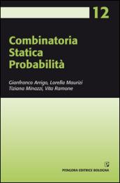 Combinatoria. Statistica. Probabilità