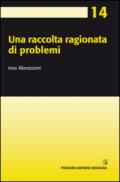 Una raccolta ragionata di problemi