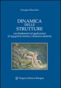 Dinamica delle strutture con fondamenti ed applicazioni di ingegneria sismica e dinamica aleatoria