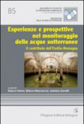 Esperienze e prospettive nel monitoraggio delle acque sotterranee. Il contibuto dell'Emilia Romagna