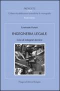 Ingegneria legale. Casi di indagine tecnica