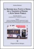 La gestione delle flotte di veicoli per il trasporto pubblico locale. Con CD-ROM: 1