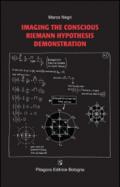 Imaging the conscious Riemann hypothesis demonstration