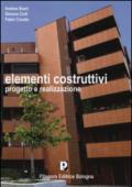 Elementi costruttivi. Progetto e realizzazione