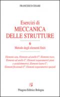 Esercizi di meccanica delle strutture: 6