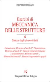 Esercizi di meccanica delle strutture: 6