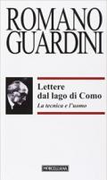 Lettere dal lago di Como. La tecnica e l'uomo