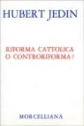 Riforma cattolica o controriforma?