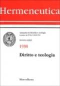 Hermeneutica. Annuario di filosofia e teologia (1998). Diritto e teologia