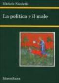 La politica e il male