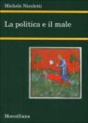 La politica e il male