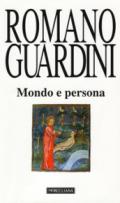 Mondo e persona. Saggio di antropologia cristiana