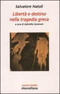 Libertà e destino nella tragedia greca