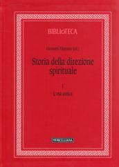 Storia della direzione spirituale. 1: L' età antica