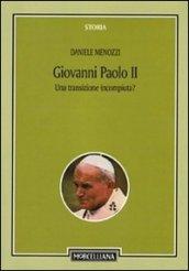 Giovanni Paolo II. Una transizione incompiuta? Per una storicizzazione del pontificato