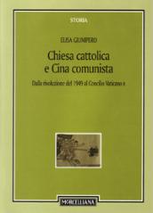 Chiesa cattolica e Cina comunista. Dalla rivoluzione del 1949 al Concilio Vaticano II