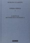 Opera omnia. 1: Scritti di metodologia filosofica