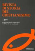 Rivista di storia del cristianesimo (2007). 1.Cristiani, ebrei, musulmani nell'Occidente medievale