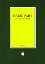 Mario Faini. Testimonianze e scritti