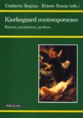 Kierkegaard contemporaneo. Ripresa, pentimento, perdono