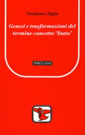 Genesi e trasformazioni del termine concetto Stato