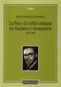 La Pira e la civiltà cristiana tra fascismo e democrazia (1922-1944)