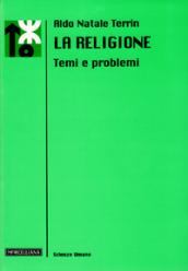 Religione. Temi e problemi (La)