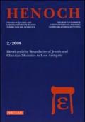 Henoch (2008). Ediz. illustrata. 2: Blood and boundaries of Jewish and Christian identities in late antiquity