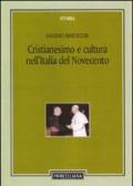 Cristianesimo e cultura nell'Italia del Novecento