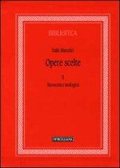 Opere scelte. 2.Novecento teologico