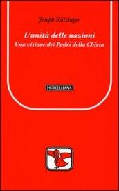 L'unità delle nazioni. Una visione dei Padri della Chiesa